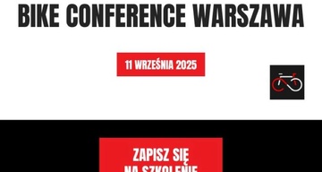 Pierwsza edycja szkolenia BIKE CONFERENCE już 11 września w Warszawie!