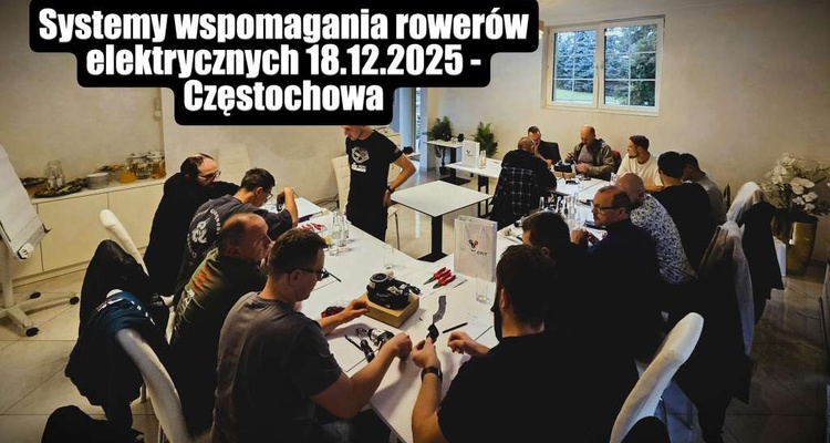 Świąteczne szkolenie - "Systemy wspomagania rowerów elektrycznych" - 18.12.2025